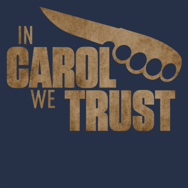 T-Shirts In Carol We Trust T-Shirt