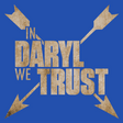 T-Shirts In Daryl We Trust T-Shirt