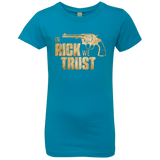 T-Shirts Turquoise / YXS In Rick We Trust Girls Premium T-Shirt
