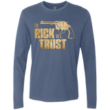 T-Shirts Indigo / Small In Rick We Trust Men's Premium Long Sleeve