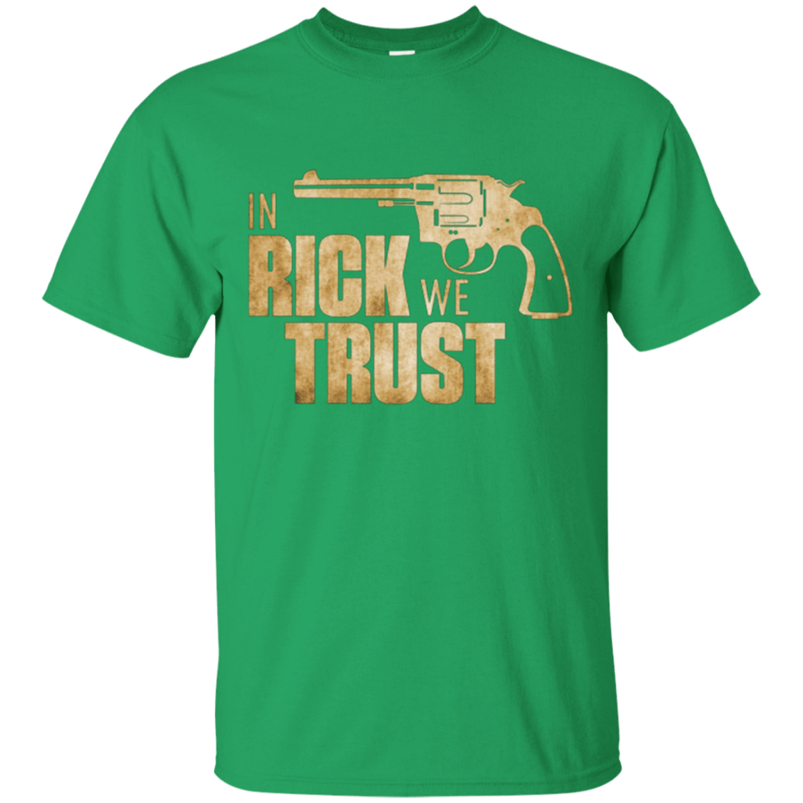 T-Shirts Irish Green / Small In Rick We Trust T-Shirt