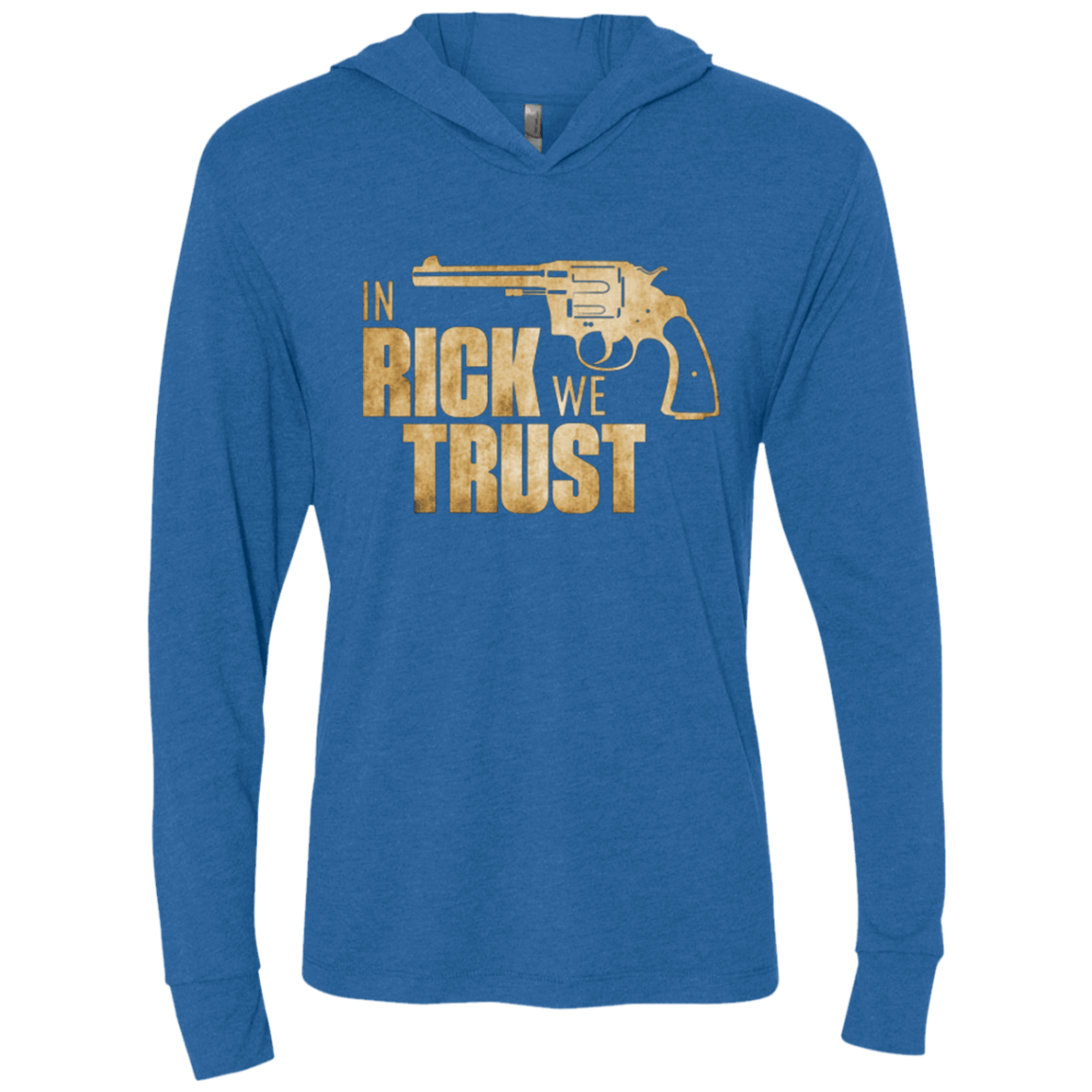 T-Shirts Vintage Royal / X-Small In Rick We Trust Triblend Long Sleeve Hoodie Tee