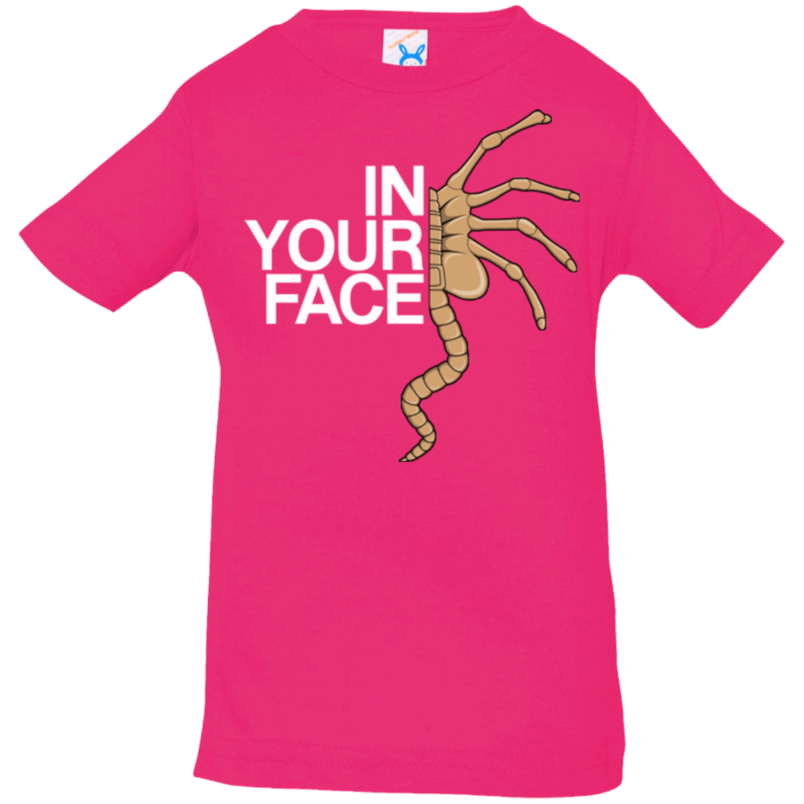 T-Shirts Hot Pink / 6 Months IN YOUR FACE Infant Premium T-Shirt