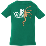 T-Shirts Kelly / 6 Months IN YOUR FACE Infant Premium T-Shirt