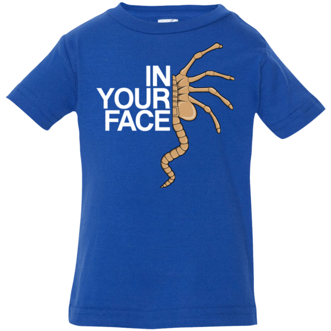 T-Shirts Royal / 6 Months IN YOUR FACE Infant Premium T-Shirt