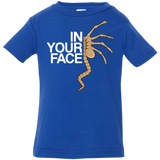 T-Shirts Royal / 6 Months IN YOUR FACE Infant Premium T-Shirt