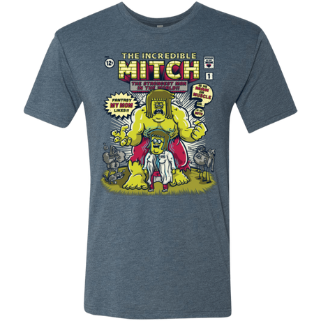 T-Shirts Indigo / Small Incredible Mitch Men's Triblend T-Shirt