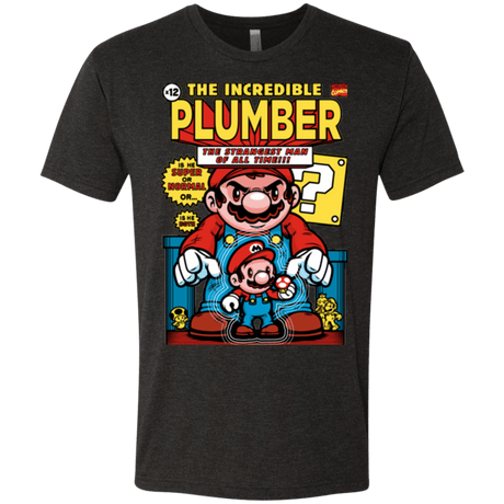 incredible PLUMBER Men's Triblend T-Shirt