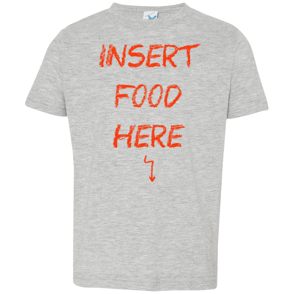 T-Shirts Heather Grey / 2T Insert Food Toddler Premium T-Shirt