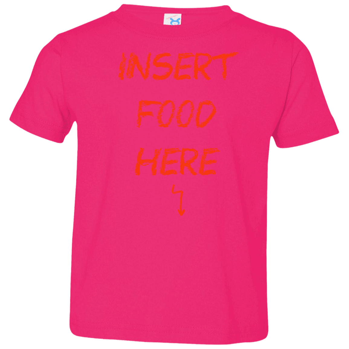 T-Shirts Hot Pink / 2T Insert Food Toddler Premium T-Shirt