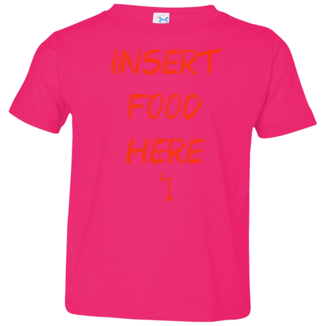 T-Shirts Hot Pink / 2T Insert Food Toddler Premium T-Shirt