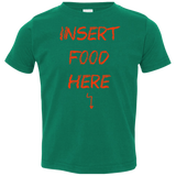 T-Shirts Kelly / 2T Insert Food Toddler Premium T-Shirt