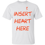 T-Shirts White / S Insert Heart Here T-Shirt