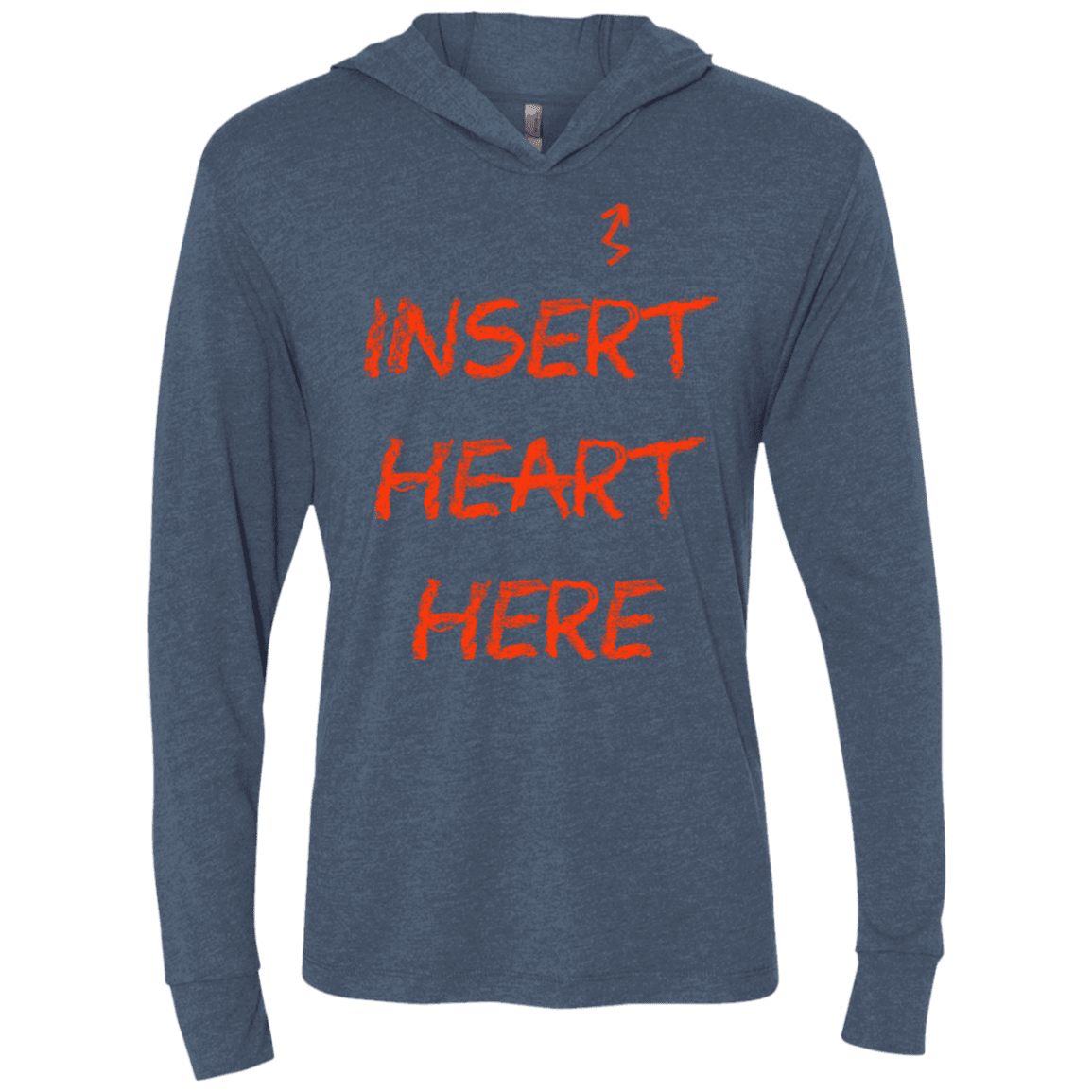 T-Shirts Indigo / X-Small Insert Heart Here Triblend Long Sleeve Hoodie Tee
