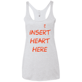 T-Shirts Heather White / X-Small Insert Heart Here Women's Triblend Racerback Tank
