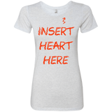 T-Shirts Heather White / S Insert Heart Here Women's Triblend T-Shirt