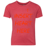T-Shirts Vintage Red / YXS Insert Heart Here Youth Triblend T-Shirt