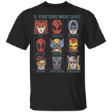 Is Your Hero Mask Safe Youth T-Shirt