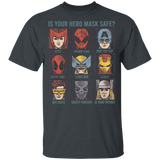 Is Your Hero Mask Safe Youth T-Shirt
