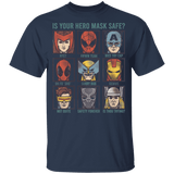 Is Your Hero Mask Safe Youth T-Shirt