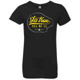 T-Shirts Black / YXS Its True Girls Premium T-Shirt