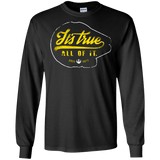 T-Shirts Black / S Its True Men's Long Sleeve T-Shirt