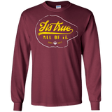 T-Shirts Maroon / S Its True Men's Long Sleeve T-Shirt