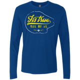 T-Shirts Royal / S Its True Men's Premium Long Sleeve