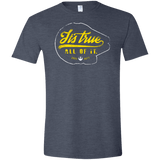 T-Shirts Heather Navy / S Its True Men's Semi-Fitted Softstyle
