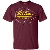 T-Shirts Maroon / S Its True T-Shirt