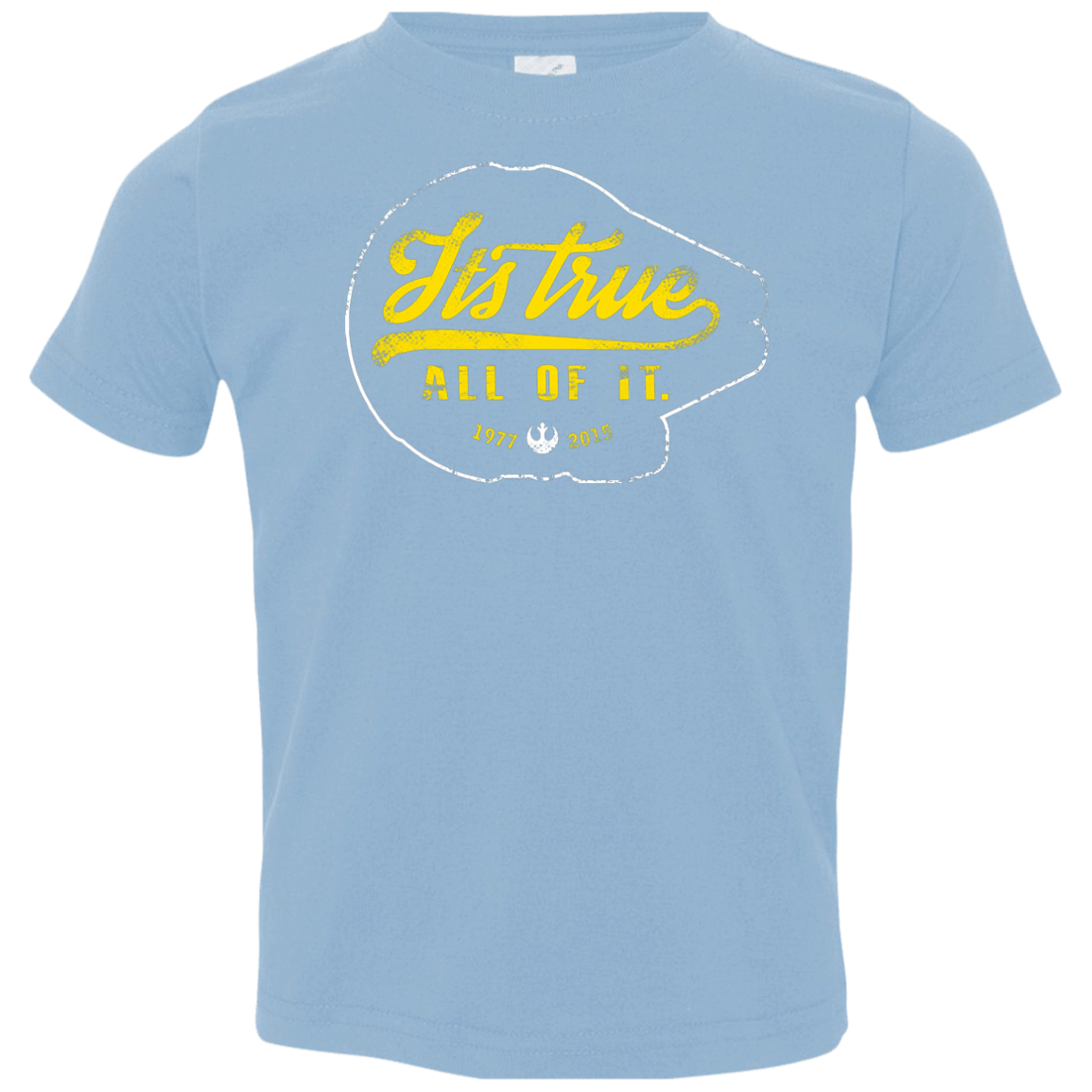 T-Shirts Light Blue / 2T Its True Toddler Premium T-Shirt