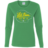 T-Shirts Irish Green / S Its True Women's Long Sleeve T-Shirt