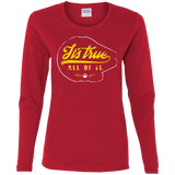 T-Shirts Red / S Its True Women's Long Sleeve T-Shirt