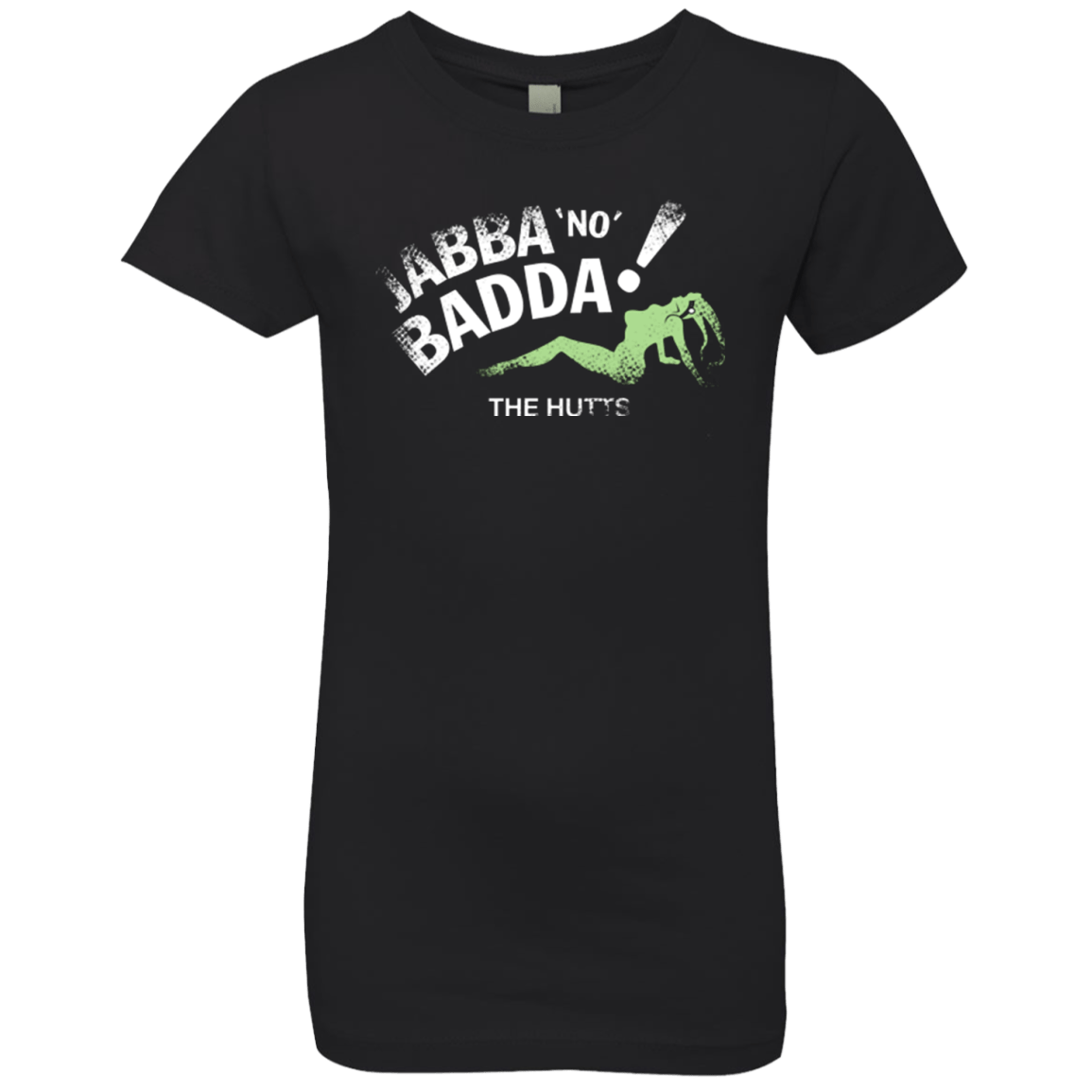 Jabba No Badda Girls Premium T-Shirt