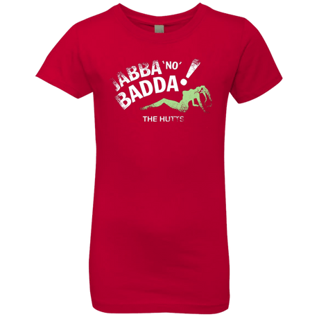 T-Shirts Red / YXS Jabba No Badda Girls Premium T-Shirt