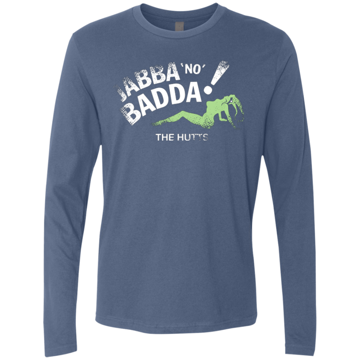 Jabba No Badda Men's Premium Long Sleeve