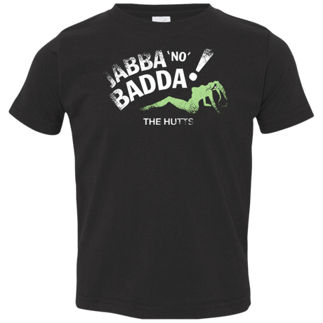 T-Shirts Black / 2T Jabba No Badda Toddler Premium T-Shirt