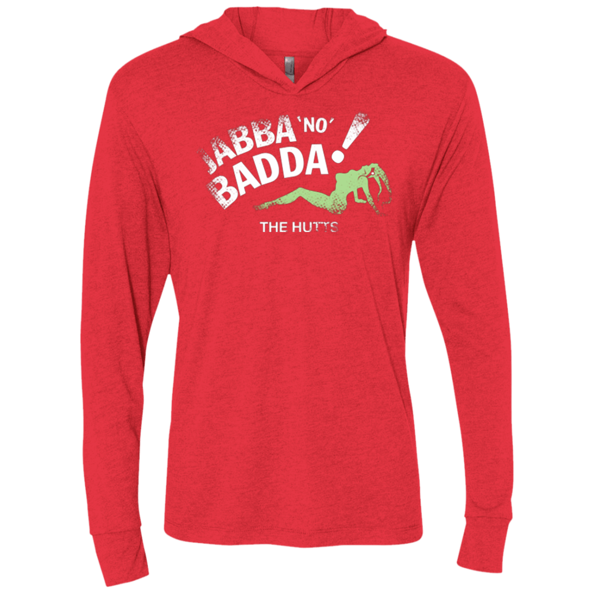 T-Shirts Vintage Red / X-Small Jabba No Badda Triblend Long Sleeve Hoodie Tee