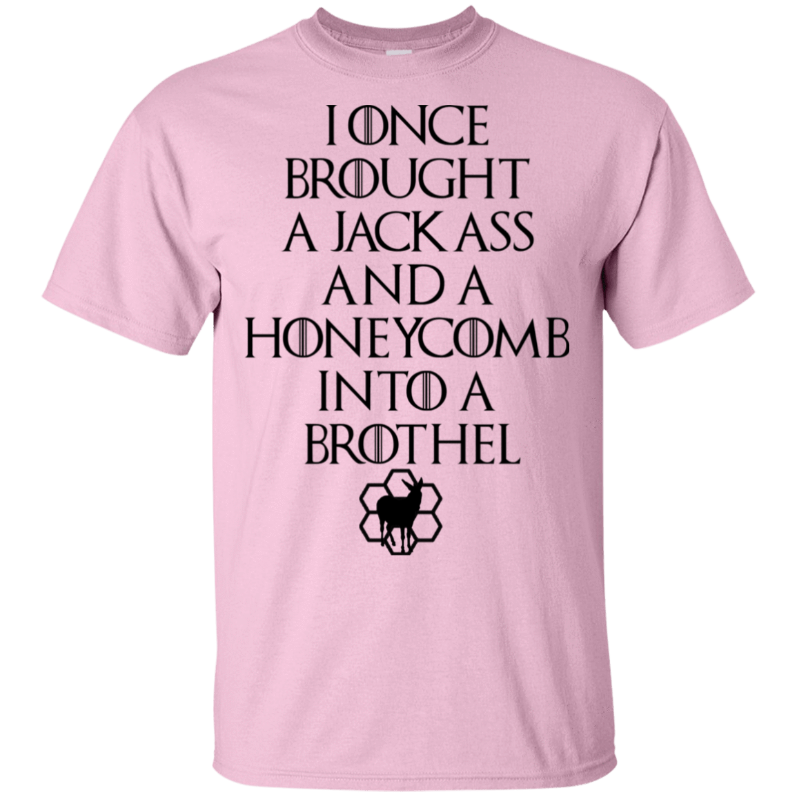 T-Shirts Light Pink / S Jackass and the Honeycomb T-Shirt