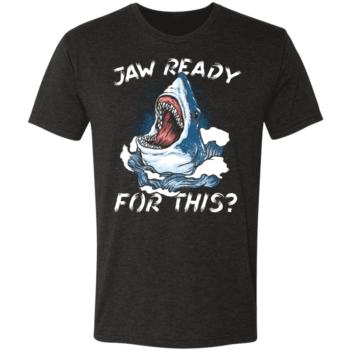 T-Shirts Vintage Black / S Jaw Ready For This Men's Triblend T-Shirt
