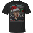 T-Shirts Black / S Joey Doesn't Share Presents Ugly Sweater T-Shirt