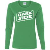 T-Shirts Irish Green / S Join The Dark Side Women's Long Sleeve T-Shirt