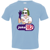 T-Shirts Light Blue / 2T Joke182 Toddler Premium T-Shirt