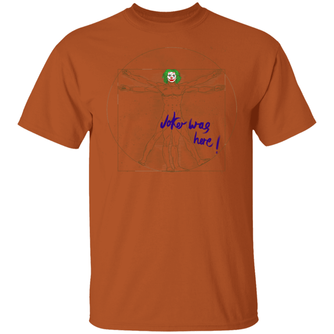 T-Shirts Texas Orange / S Joker Was Here T-Shirt