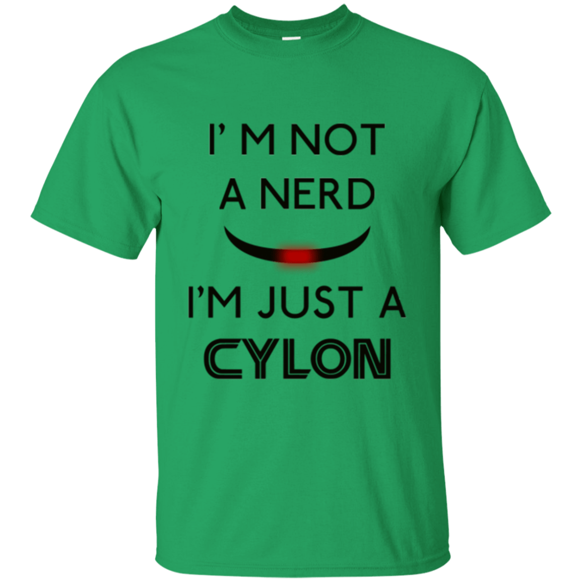 T-Shirts Irish Green / Small Just cylon T-Shirt