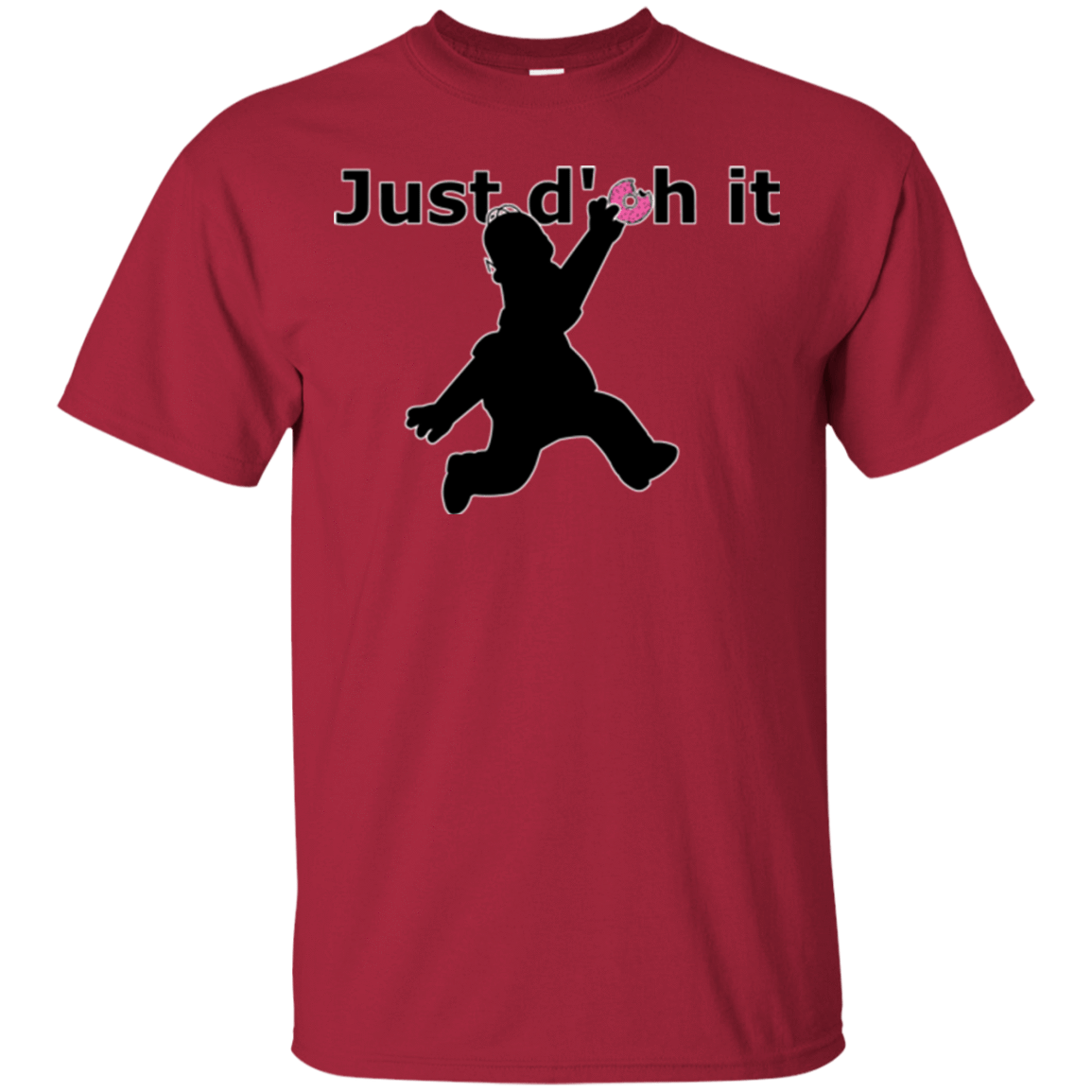 T-Shirts Cardinal / Small Just doh it T-Shirt