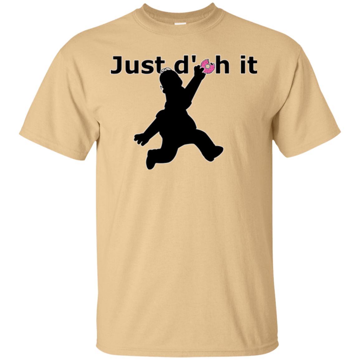 T-Shirts Vegas Gold / Small Just doh it T-Shirt