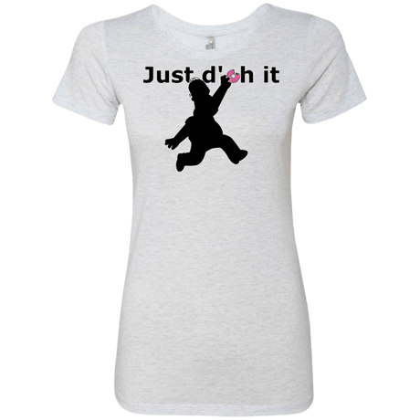 T-Shirts Heather White / Small Just doh it Women's Triblend T-Shirt