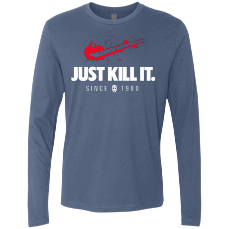 T-Shirts Indigo / Small Just Kill It Men's Premium Long Sleeve