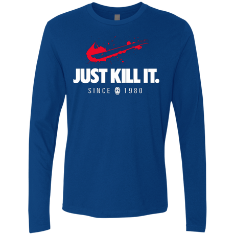 T-Shirts Royal / Small Just Kill It Men's Premium Long Sleeve